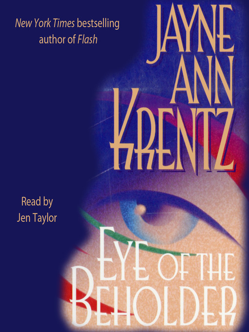 Title details for Eye of the Beholder by Jayne Ann Krentz - Available